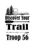 A black and white image of the words discover your trail troop 5 6.